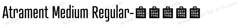 Atrament Medium Regular字体转换